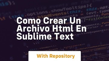 Como crear un archivo html en sublime text