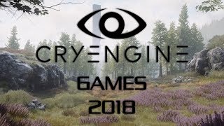 CRYENGINE 5 Games 2018 + HUNT: Showdown Tech Demo