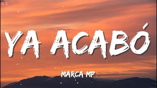 Marca MP - Ya Acabó (Letra/Lyrics) - ( Mix) Rauw Alejandro, Anuel AA, Karol G