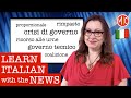 Learn Italian with the News 12 - Understand Italian Politics