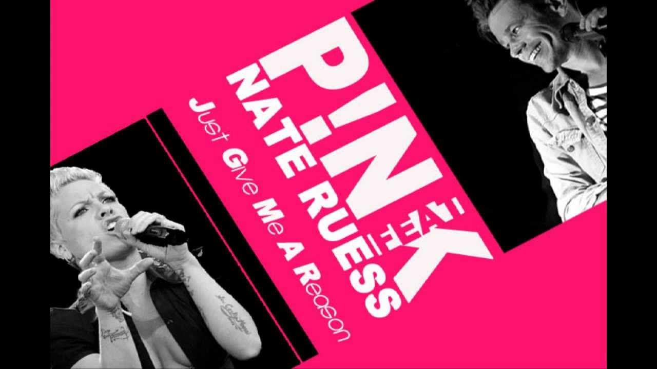 Песня give me reason. Nate Ruess Pink. Give my beasonme песня. Pink just give me a reason. Картинка give to me песня.