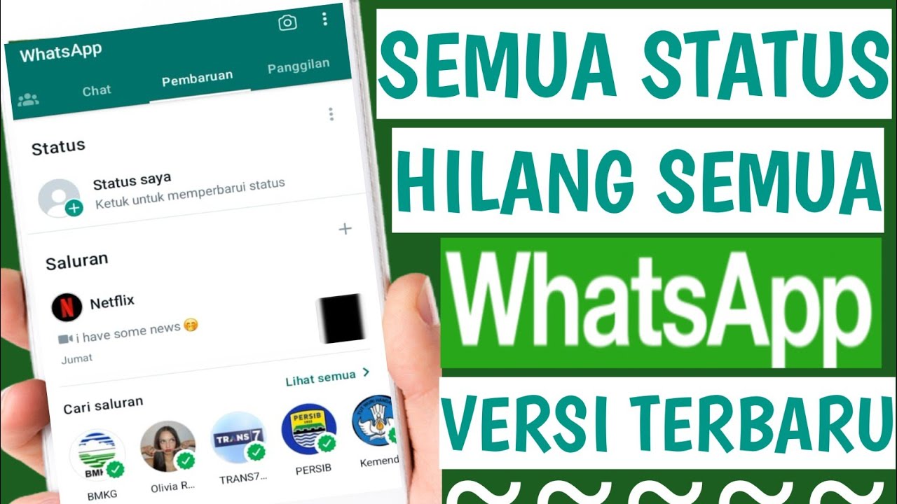 Cara Mengatasi Status Whatsapp Hilang Semua Di Versi Terbaru YouTube