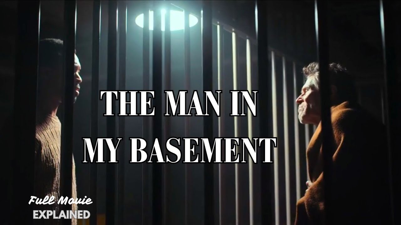 The Man in My Basement (2025) Full Movie Explained | A Stranger, A Cage, and Dark Secrets Unlocked 