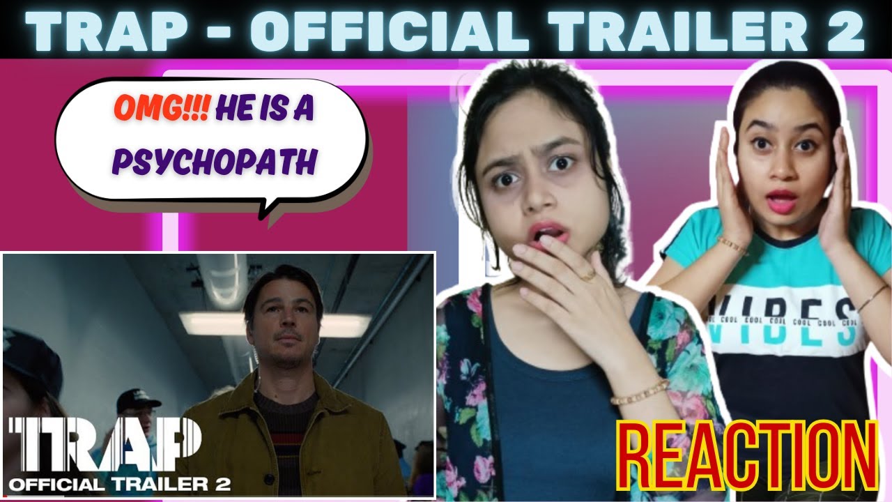 Trap | Official Trailer 2 | REACTION - YouTube