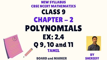 CLASS 9 | EX 2.4 | Q 9, 10, 11 | CHAPTER 2 | POLYNOMIALS | CBSE NCERT NEW SYLLABUS.