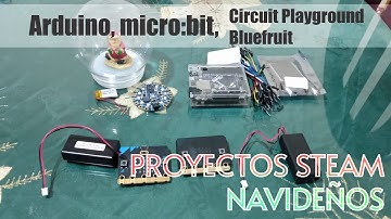 Proyectos Steam para Navidad con Arduino, microbit y Circuit Playground Bluefruit