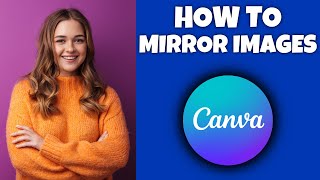 How To Mirror An Image On Canva | Canva Tutorial screenshot 1