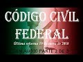 CÓDIGO CIVIL FEDERAL en Audio Parte2