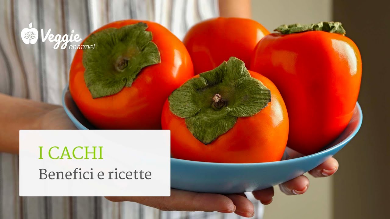 I cachi, benefici e ricette