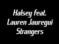 Halsey feat. Lauren Jauregui - Strangers Lyrics