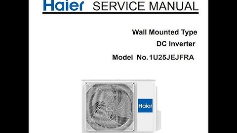 Haier error code - service manual 1U25JEJFRA