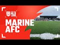 EXTRA:TIME: National League System Lens | EPISODE ONE MARINE AFC