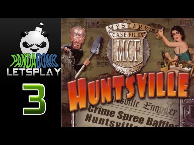 Let's Play Mystery Case Files Huntsville: #3