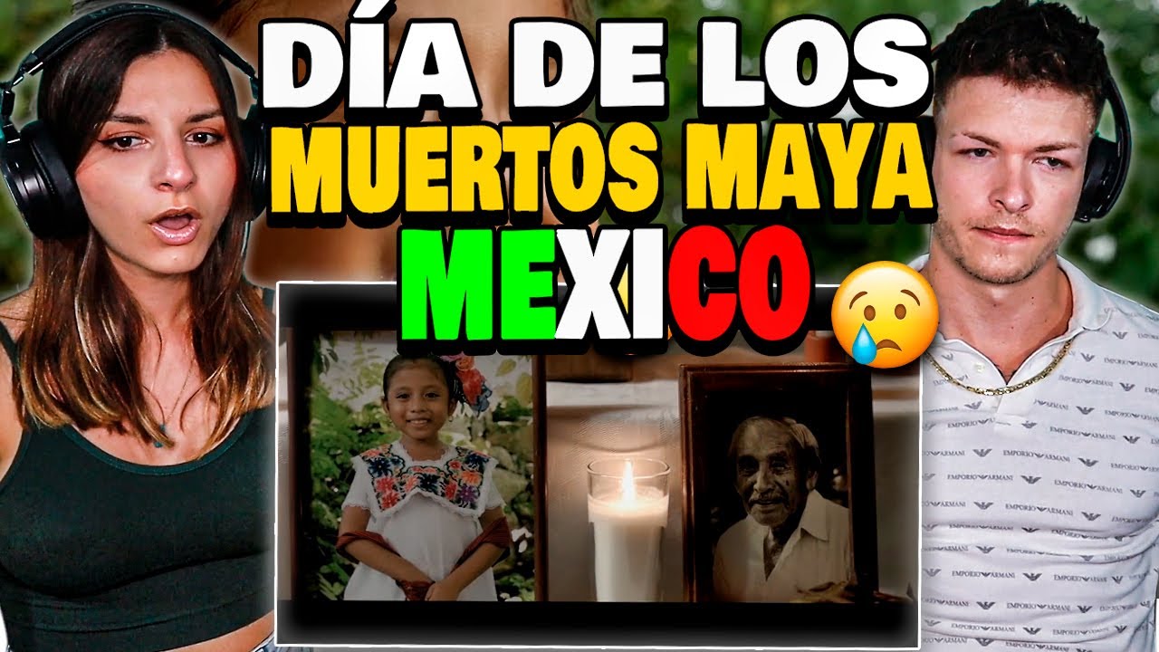 🇲🇽 REACCIONAMOS a DÍA DE MUERTOS MAYA 😭 EL PIB “HANAL PIXAN” **nos emocionamos**