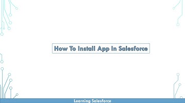 Installing App in Salesforce