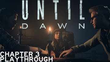 Until Dawn Remake | Chapter 3: Haunted