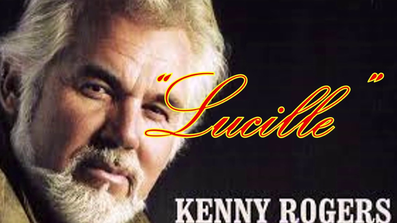 Lucille with Lyrics Kenny Rogers YouTube