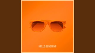 Hello Sunshine - Band of Silver