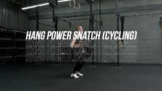 Hang Power Snatch Cycling