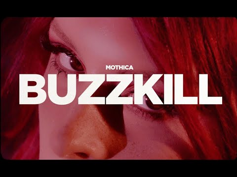 Mothica - Buzzkill