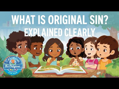 What Is Original Sin? Explained Clearly for Kids | The First Sin | Catechism for Kids