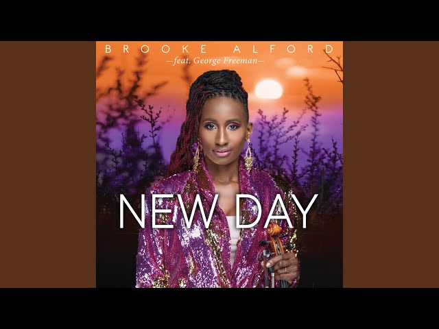 Brooke Alford - New Day feat George Freeman