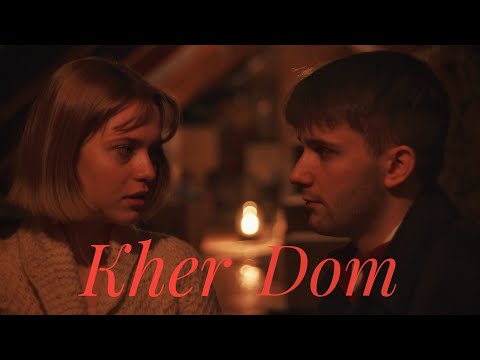 Kher Dom - film krótkometrażowy, short film (2020)