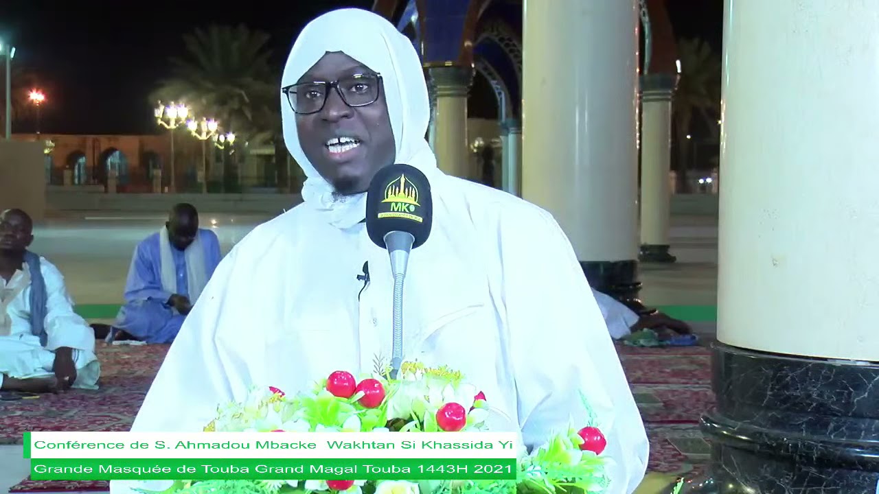 S. Ahmadou Mbacke Wakhtan Si Khassida Yi Safar Grande Masquée de Touba Grand Magal Touba 1443H 2021