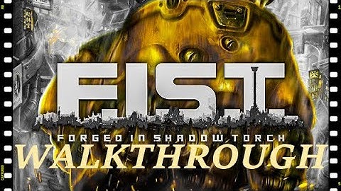 F.I.S.T.: Forged In Shadow Torch - Walkthrough Longplay - Part 2 [PC] [Ultra] [1080p HD] [60Fps]