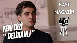 Yeni̇ Di̇zi̇ Deli̇kanli Kast Magazi̇n Ş
