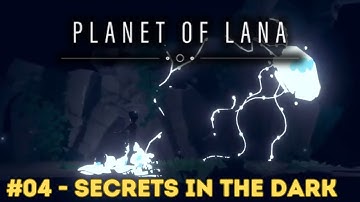 Chapter 4 - SECRETS IN THE DARK | Planet of Lana