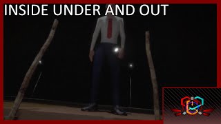 THIS GAME IS ODDLY FUN - inside under and out