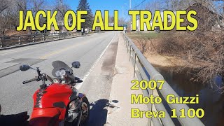 2007 Moto Guzzi Breva 1100 - Jack Of All Trades