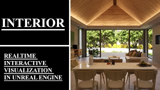 06. INTERIOR. INTERACTIVE REALTIME VISUALIZATION UNREAL ENGINE.