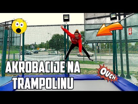 AKROBACIJE NA TRAMPOLINU *lomili kosti*