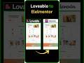 Clone loveable to elementor  #lovelable #elementor