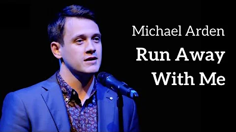 Michael Arden | "Run Away With Me" | Kerrigan-Lowd...