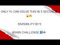 Can You Solve This in 5 Seconds? ⏳🔥😱 | Only 1% Get This Brilliant Divisibility by 5 Quiz 📘➗