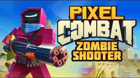Pixel Combat: Zombie Shooter – PC Gameplay