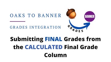 Submitting FINAL Grades from the CALCULATED Final Grade Column