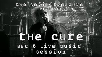 The Cure - BBC 6 Live Music Sessions - Oct 31, 2024 - Songs Of A Lost World