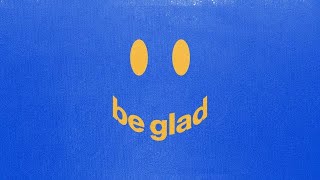 Cody Carnes – Be Glad (Official Lyric Video) chords