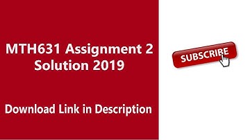 MTH631 Assignment 2 Solution 2019 with file  download link