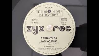 TRIBANTURA - Lack Of Sense...A