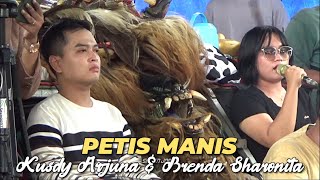 PETIS MANIS - KUSDY ARJUNA & BRENDA SHARONITA