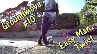 GROUNDMOVE #10 // Eazy Man Twist // HOW TO STREETSOCCER