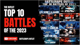 The Outlet 2023 Top 10 Battles Of The Year Full Break Down Part 2 - What’s Your Top 10 ?