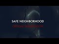 Safe neighborhood official trailer teaser