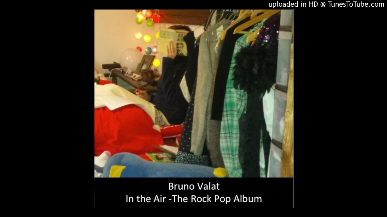 Bruno Valat -  In the Air rock pop album- In the Air