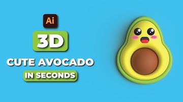 How To Make 3d Cute Avocado In Second｜ Illustrator Tutorial 2022